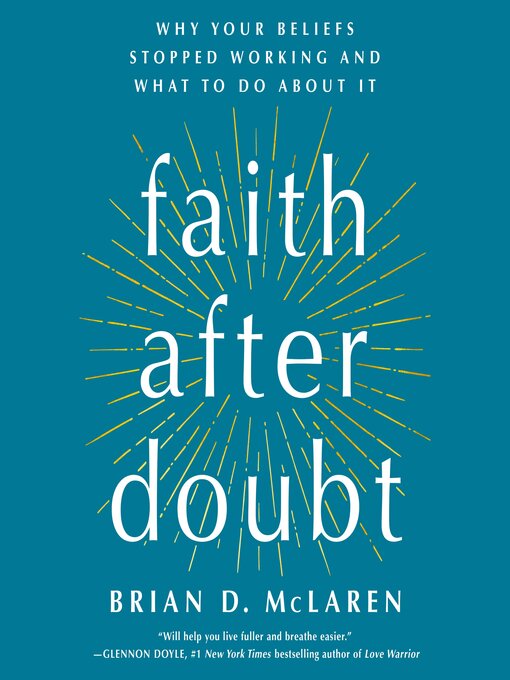 Title details for Faith After Doubt by Brian D. McLaren - Available